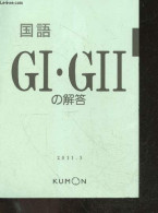 GI . GII - Reponse Du GI GII Japonais - En Japonais - COLLECTIF - 2011 - Cultural