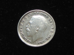 Grande Bretagne 3 Pence 1919  Georgius V  - Great Britain  ***** EN ACHAT IMMEDIAT ***** - F. 3 Pence