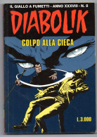 Diabolik(Astorina 1999)  Anno XXXVIII° N. 8 - Diabolik