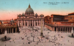 Piazza S. Pietro, La Basilica E Il Vaticano - Vatican