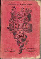Almanach Vermot 1936 (Albert Lebrun, Président De La République) Etat Convenable - Otros & Sin Clasificación