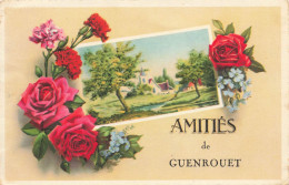 Guenrouet * Souvenir Du Village , Amitiés ! - Guenrouet