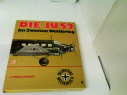 Die 'Ju52' Im 2. Weltkrieg. - Transporte