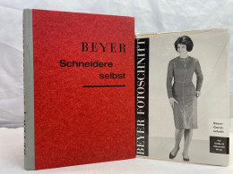 Schneidere Selbst : Ein Buch Zur Anleitung, Zum Nachschlagen Für Alle, Die Mit Freude Selbst Schneidern Wollen - Sewing