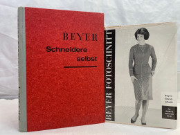 Schneidere Selbst : Ein Buch Zur Anleitung, Zum Nachschlagen Für Alle, Die Mit Freude Selbst Schneidern Wollen - Couture