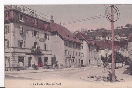 LE LOCLE                         RUE DU PONT        BRASSERIE HELVETIA         COLORISEE - Le Locle