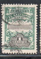 EL SALVADOR 1907 UPU NATIONAL PALACE CENT. 1c USED USATO OBLITERE' - Salvador