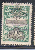 EL SALVADOR 1907 UPU NATIONAL PALACE CENT. 1c USED USATO OBLITERE' - Salvador