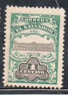 EL SALVADOR 1908 OFFICIAL STAMPS OFICIAL UPU NATIONAL PALACE CENT. 1c  MLH - Salvador
