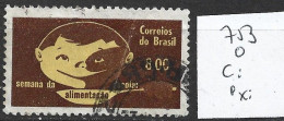 BRESIL 753 Oblitéré Côte 0.20 € - Used Stamps