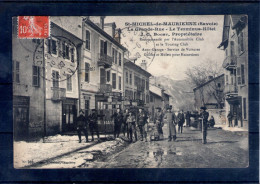 73. Saint Michel De Maurienne. La Grande Rue. Le Terminus Hôtel. Coin Haut Droit Abimé - Saint Michel De Maurienne