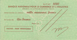 Air France Chèque Factice Publicité De 1000 Nouveaux Francs à L'ordre De - Et De La Banque Nationale Pour Le Commerce - Pubblicità