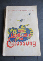 OUD Boek  1948-7   Door P . Aurelius  MERTENS  O . F . M .  VAN  CAPITULATIE  Tot  ENTLASSUNG - Olandesi