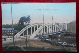 CPA Couleur Aulnoye - Pont Du Chemin De Fer - Attelage (59 France) - Aulnoye