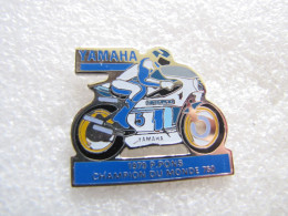 PIN'S    YAMAHA   PATRICK PONS  CHAMPION DU MONDE 750 - Motorfietsen