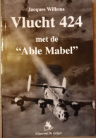 (1944 LUCHTOORLOG BRUGGE SINT-JOZEF) Vlucht 424 Met De ‘Able Mabel’. - Aviazione