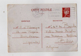 TB 4459 - 1942 - Entier Postal Type PETAIN - M. De FONROQUE à BORDEAUX Pour M. BARBE Villa M.Nicolas à BONE ( Algérie ) - Standard Postcards & Stamped On Demand (before 1995)