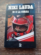 NIKI LAUDA - IO E LA CORSA - Autorennen - F1