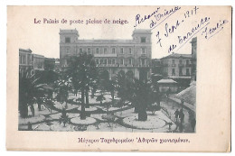 Thessalonique Le Palais De Poste Pleine De Neige - Retour D'orient écrite Sept 1917 Tarente - Andere Kriege