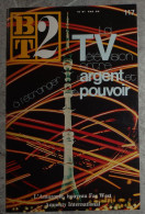 BT 2 Bibliothèque De Travail No 117 1980 La Télévision Entre Argent Et Pouvoir à L'étranger - 12-18 Ans