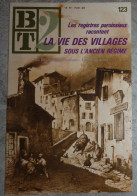 BT 2 Bibliothèque De Travail No 123 1980 La Vie Des Villages Sous L'Ancien Régime Puy Guillaume Puy De Dôme - - 12-18 Ans