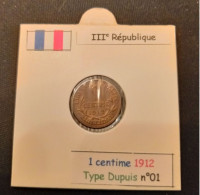 France 1912 1 Centime Type Dupuis (réf Gadoury N°90) - 1 Centime