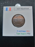 France 1911 2 Centimes Type Dupuis (réf Gadoury N°107) - 2 Centimes