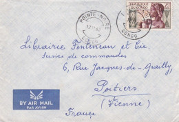 CONGO--1960-Lettre POINTE NOIRE  Pour POITIERS (France).. Timbre Seul Sur Lettre..cachet 12-11-60 - Andere & Zonder Classificatie