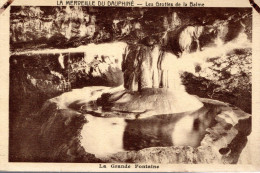 CPA - 38 - La Merveille Du Dauphiné - Les Grottes De La Balme - La Grande Fontaine - 1922 - La Balme-les-Grottes