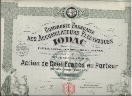 COMPAGNIE FRANCAISE DES ACCUMULATEURS ELECTRIQUES IODAC - ACTION DE CENT FRANCS - ANNEE 1928 - Elektrizität & Gas