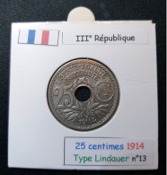 France 1914 25 Centimes Type Lindauer (réf Gadoury N°379) - 25 Centimes