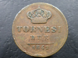 Italia - Regno Delle Due Sicilie - 2 Tornesi 1842 - Gig. 250 (NC) - Dos Siciles