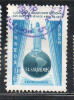 EL SALVADOR 1964 AEREO AIR POST MAIL AIRMAIL EUCHARISTIC CONGRESS 10c USED USATO USADO OBLITERE' - Salvador