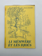 LIVRE - Li Memwere Et Les Djous - Maurice Joachim - Petites Histoires En Wallon - Belgium