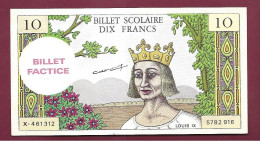 051223 - BILLET SCOLAIRE FACTICE - 10 FRANCS DIX - LOUIS IX - ENSEIGNEMENT ECOLIER - Autres & Non Classés