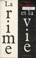 La Rime Et La Vie. - Meschonnic Henri - 1990 - Non Classés