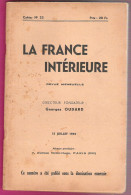 La France Intérieure N°22 Publié Sous L'occupation Allemande 15 Juillet 1945 Résistance Dir. Georges Oudard - Oorlog 1939-45