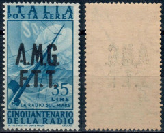 AMG-FTT 1947 POSTA AEREA L. 35 CINQUANTENARIO INVENZIONE DELLA RADIO SOPRASTAMPATO + DECALCO MNH ** - SASSONE PA11b - Luftpost