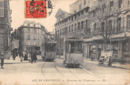CPA 13 AIX EN PROVENCE / TERMINUS DES TRAMWAYS - Aix En Provence