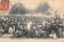 CPA 30 MEETING DE NIMES DU 2 JUIN 1907 / LES MANIFESTANTS AU BOULEVARD DE LA REPUBLIQUE - Nîmes