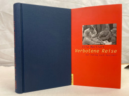 Verbotene Reise : Von Peking Nach Kaschmir. - Sonstige & Ohne Zuordnung