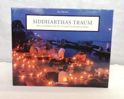Siddharthas Traum. Eine Indienreise Auf Den Spuren Von Hermann Hesse. - Lyrik & Essays