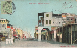 EGYPTE - Port Saïd - Native Street - Colorisé - Carte Postale Ancienne - Puerto Saíd