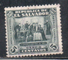 EL SALVADOR 1924 1925 CONSPIRACY OF 1811 5c USED USATO OBLITERE' - Salvador