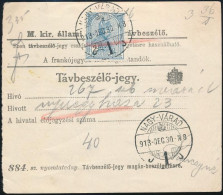 1913 Távbeszélőjegy 2K Bérmentesítéssel, "NAGY-VÁRAD" - Sonstige & Ohne Zuordnung