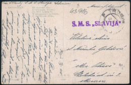1918 Tábori Posta Képeslap "S.M.S. SLAVIJA" - Autres & Non Classés