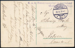 1918 Tábori Posta Képeslap "K.u.k. Reservespital In Karlsbad" Debrecenbe Küldve - Other & Unclassified