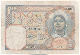 Algéria 1941. 5Fr "F.5380 496" T:F Alegria 1941. 5 Francs "F.5380 496" C:F - Unclassified