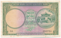 Dél-Vietnam 1956. 1D T:AU Kissé Fo. South Viet Nam 1956. 1 Dong C:AU Slightly Spotted  Krause 1 - Non Classificati