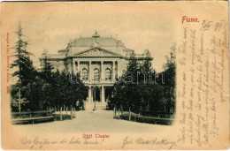 T3 1899 (Vorläufer) Fiume, Rijeka; Städt. Theater (EB) - Non Classés